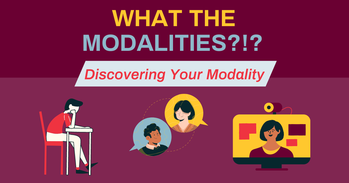 What The Modalities Discovering Your Modality Office Of Curriculum And Instructional