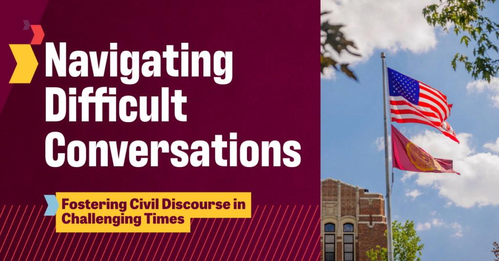 Text on maroon background "Navigating Difficult Conversations: Fostering Civil Discourse in Challenging Times" with image of US flag and CMU flag displayed outside Warriner Hall